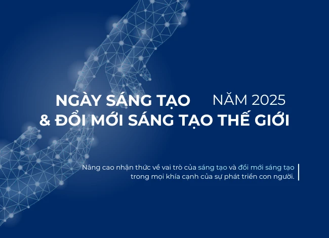 Ngày Sáng tạo và Đổi mới sáng tạo thế giới 2025